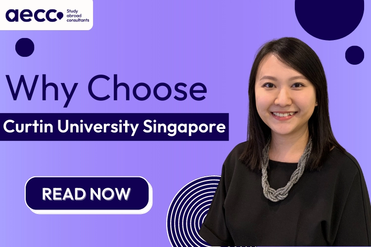 A Popular Choice of Students wanting to Study Abroad - Curtin, Singapore