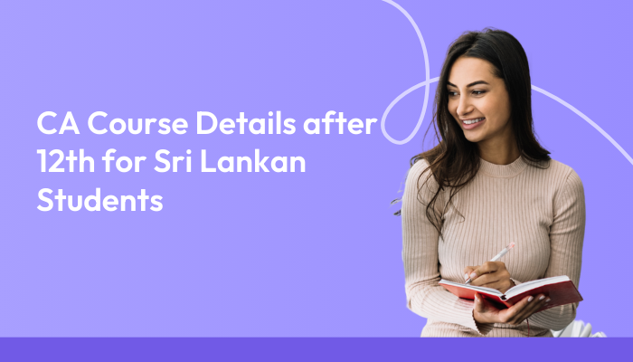 ca-course-details-after-12th-for-sri-lankan-students