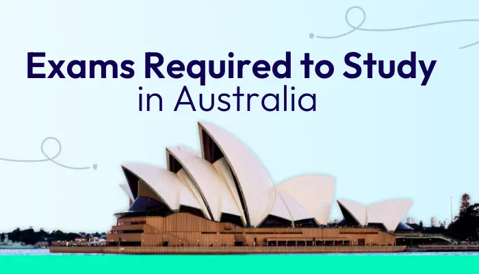 exams-required-to-study-in-australia