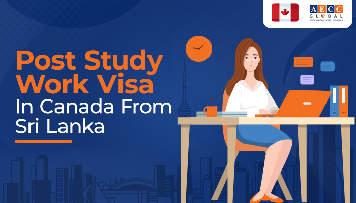 Post-Study-Work-Visa-in-Canada-from-Sri-Lanka